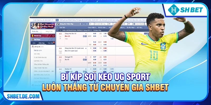 Bí kíp soi kèo UG Sport luôn thắng từ chuyên gia SHBET