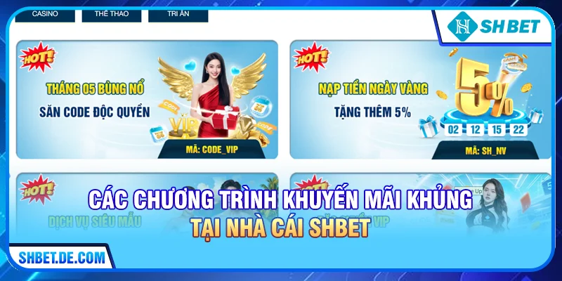 Các Chương Trình Khuyến Mãi Khủng Tại Nhà Cái SHBET