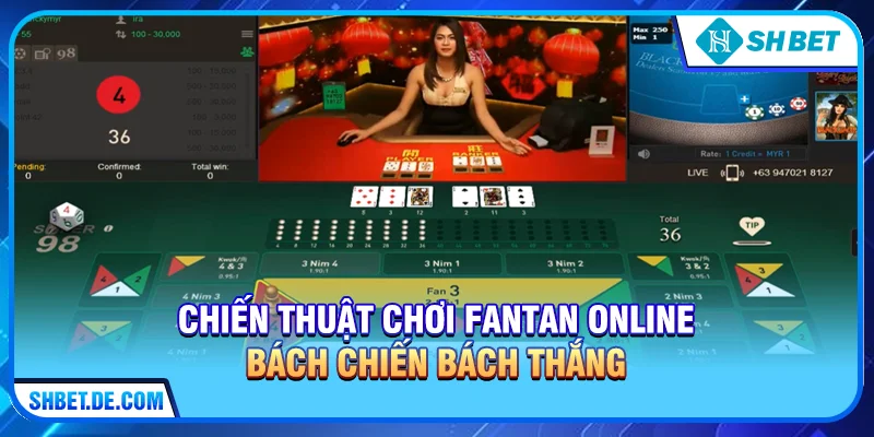 Chiến thuật chơi Fantan online bách chiến bách thắng